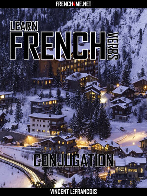 cover image of Learn French Verbs--Conjugation
